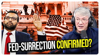 Live with The Blaze's Steve Baker: Jan. 6 Fed-Surrection and Patel's Clarification Adds Confusion!