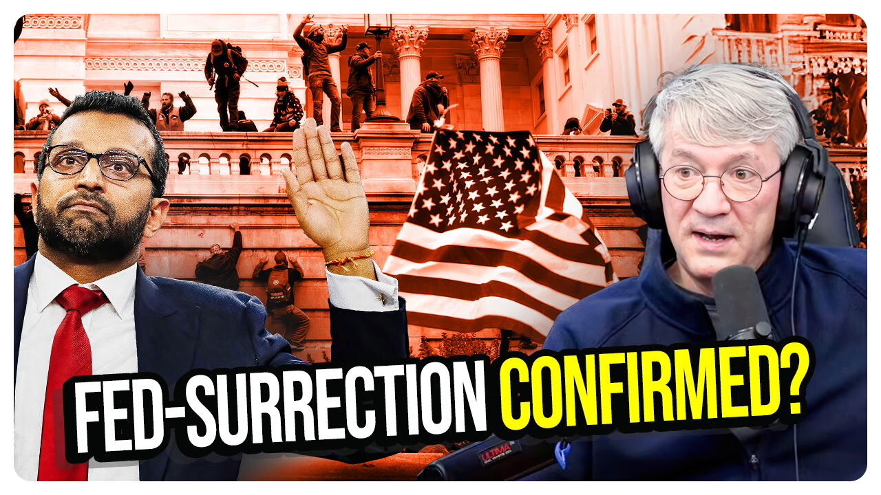 Live with The Blaze's Steve Baker: Jan. 6 Fed-Surrection and Patel's Clarification Adds Confusion!