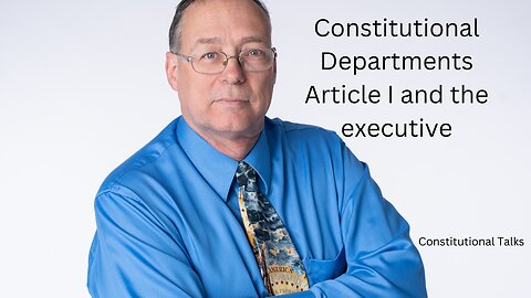 Article I departments to the executive