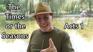 The Times or the Seasons: Acts 1