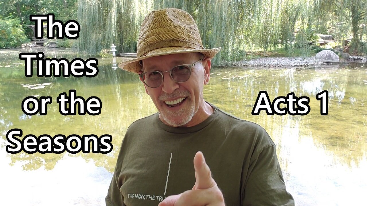 The Times or the Seasons: Acts 1