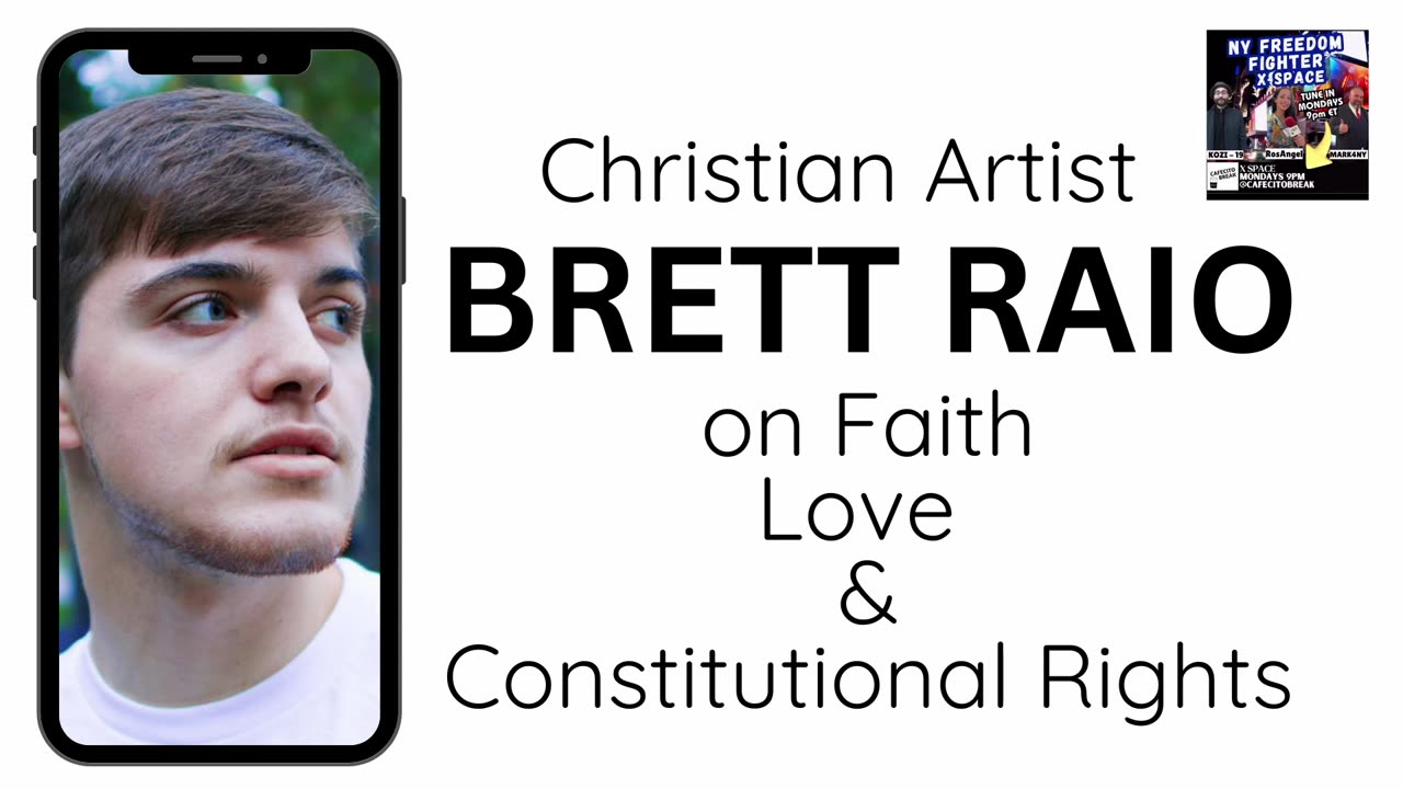 Christian Artist Brett Raio on Faith, Love and Constitutional Rights - NY Freedom Fighter X Space U