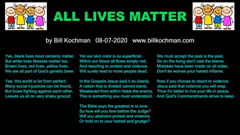 ALL LIVES MATTER -- an original song by Bill Kochman.