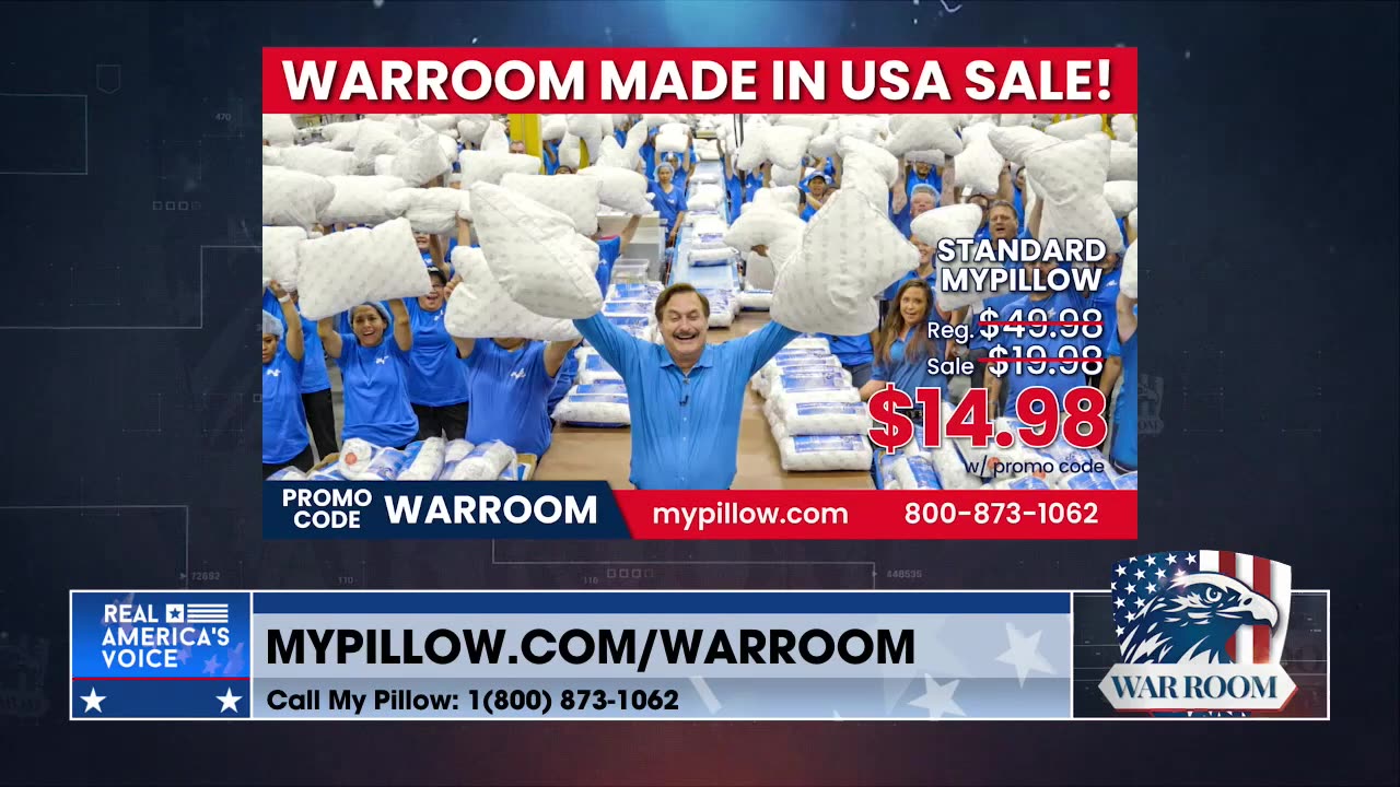 Go To MyPillow.com/warroom And Use Promo Code WARROOM For Your Exclusive Deals!