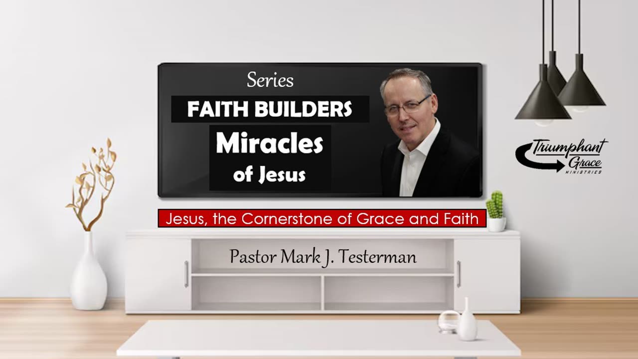 Jesus, the Cornerstone of Grace and Faith