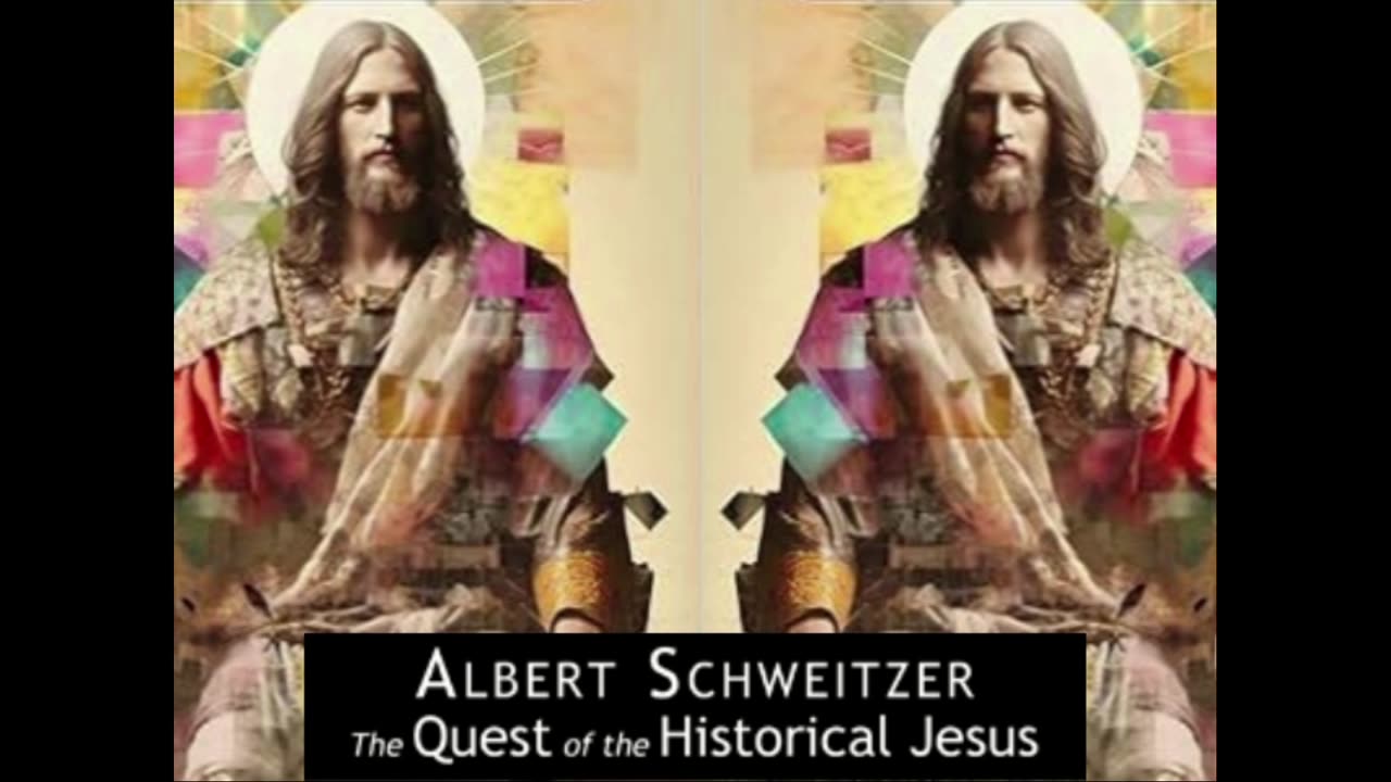 The Quest of the Historical Jesus by Albert Schweitzer (1906) - Translated by William Montgomery