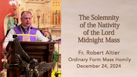 The Solemnity of the Nativity of the Lord Midnight Mass