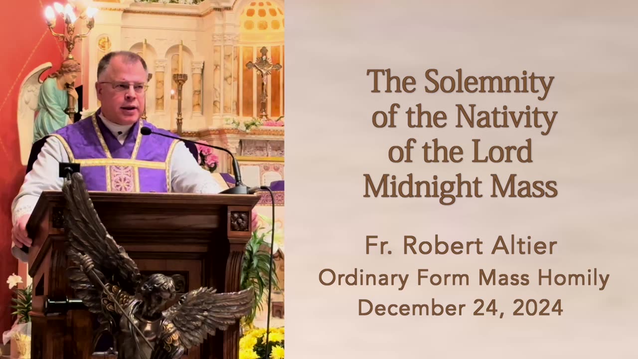 The Solemnity of the Nativity of the Lord Midnight Mass