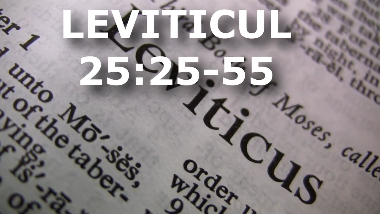 Leviticul 25:25-55 | Itinerar Biblic | Episodul 201
