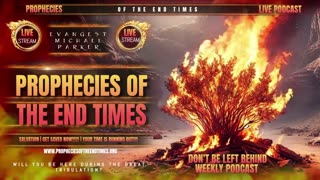 Prophecies Of The End Times