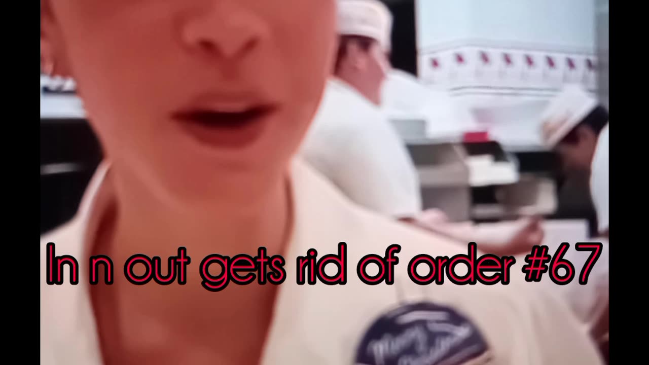 No more 67 at in n out