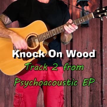 Knock On Wood - modern acoustic folk