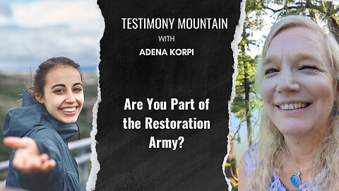 Are You Part of the Restoration Army?
