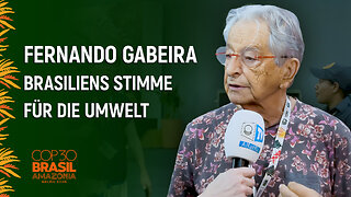 COP-30: Fernando Gabeira über Journalismus, Mikroplastik und globale Nachhaltigkeit