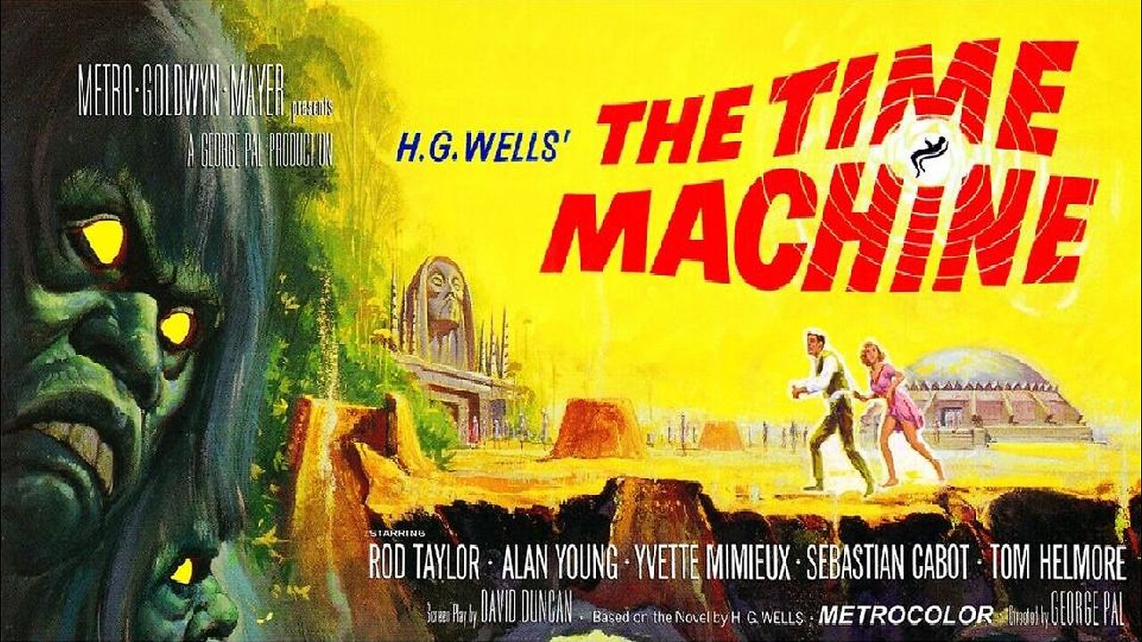 THE TIME MACHINE 1960 George Pal's Vision of the HG Wells Classic FULL MOVIE HD & W/S