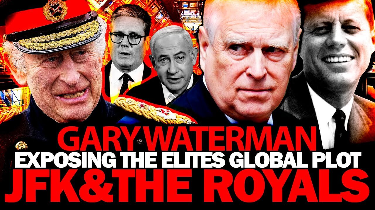 EX COP GARY WATERMAN - EXPOSING THE ELITES GLOBAL PLOT - JFK & THE ROYALS