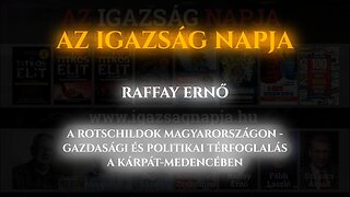 AZ IGAZSÁG NAPJA - Raffay Ernő előadása