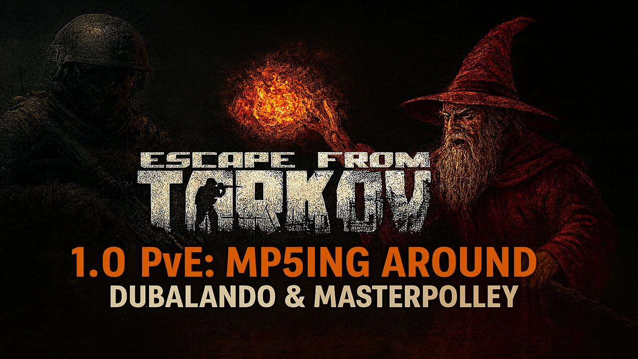 Escape From Tarkov 1.0 PvE: MP5ing Around