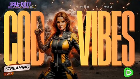 💀Rumble COD Live Stream - It's All CoD Gameplay Vibes 💀