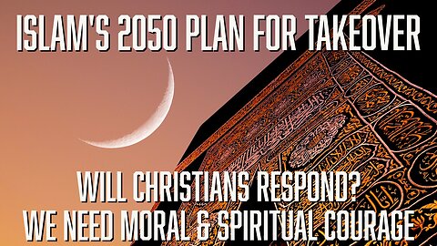Islam's 2050 Takeover Plan Revealed: Will Christians Respond? - Truth Today 10-21-25