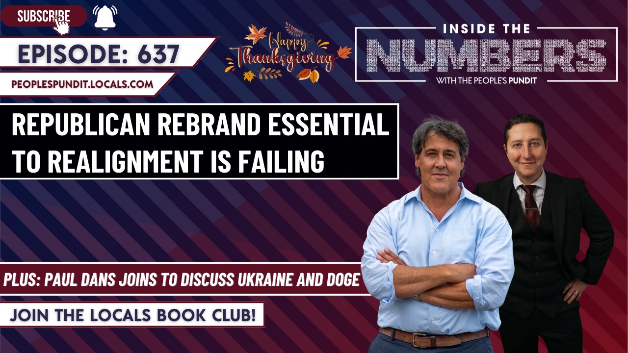 Republican Rebrand Failing Realignment: Paul Dans | Inside The Numbers