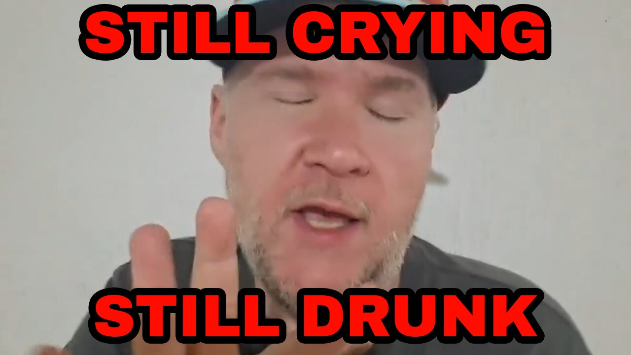 ETHAN RALPH IS STILL CRYING & STILL DRUNK