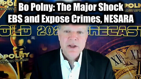 Bo Polny- The Major Shock - EBS and Expose Crimes, NESARA