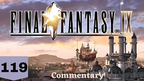 The Crystal World - Final Fantasy IX Part 119