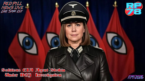 CIA Seditious 6 Leader Now Under DOJ Investigation on Red Pill News Live