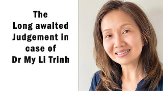 The long awaited Judgement of Dr My-Le Trinh