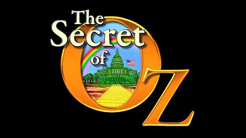The Secret of Oz ｜Solutions for a Broken Economy! (2009)