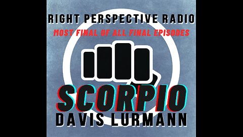 Right Perspective Radio with Davis Lurmann [W] #434 29-Oct-2025 [Scorpio]