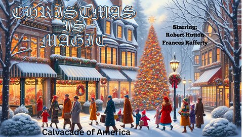 Calvacade of America: Christmas is Magic, 1953