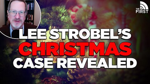The Case For Christmas | Lee Strobel