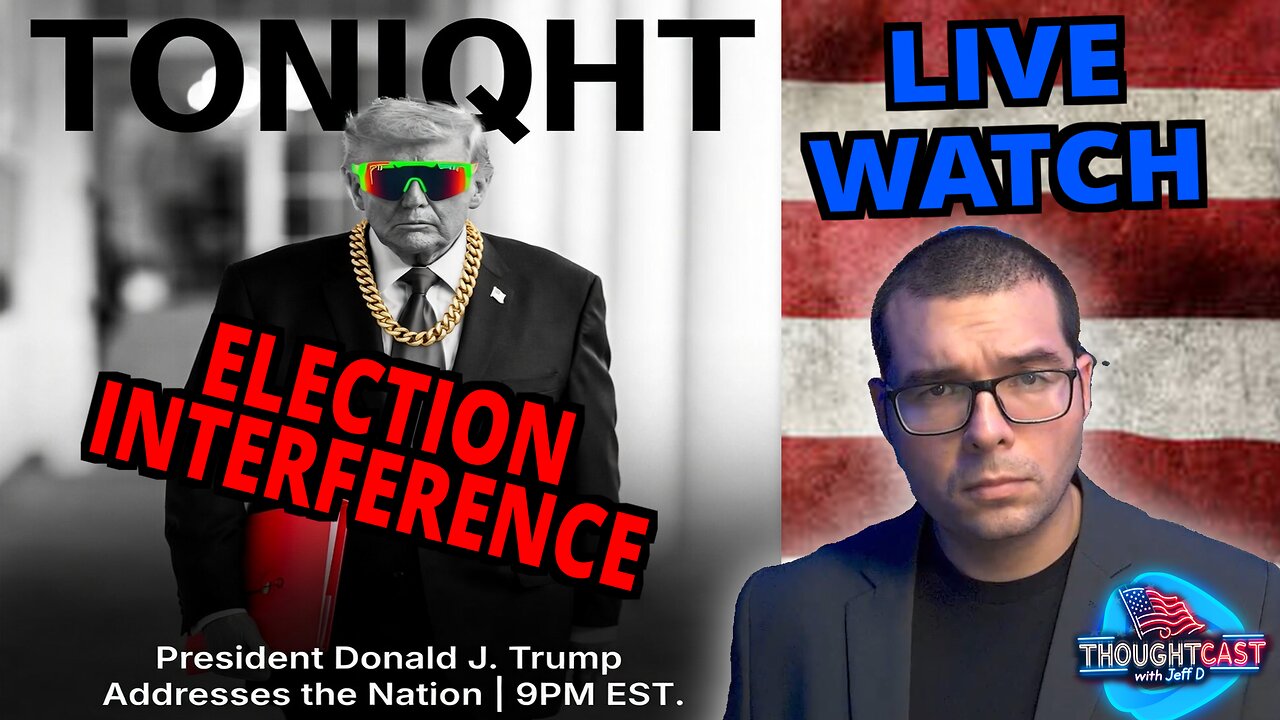 President TRUMP Addresses the Nation. LIVE WATCH on THOUGHTCAST