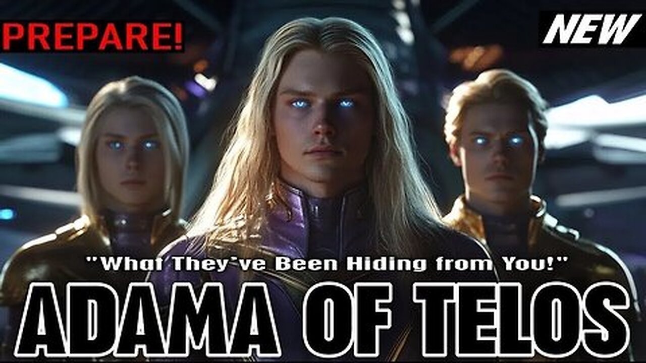 What They’ve Been Hiding from You! Adama of Telos We Are With You!