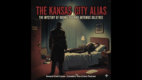 The Kansas City Alias: The Mystery of Room 1046 and Artemus Ogletree