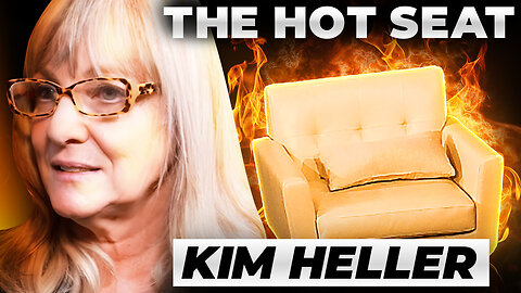 🔥 THE HOT SEAT with Kim Heller!
