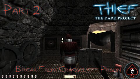 Thief: The Dark Project Play Through - Part 2