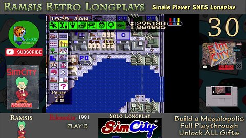 SimCity | SNES | 1991 | Build a Megalopolis + All Gifts | Retro Longplay | Episode 30