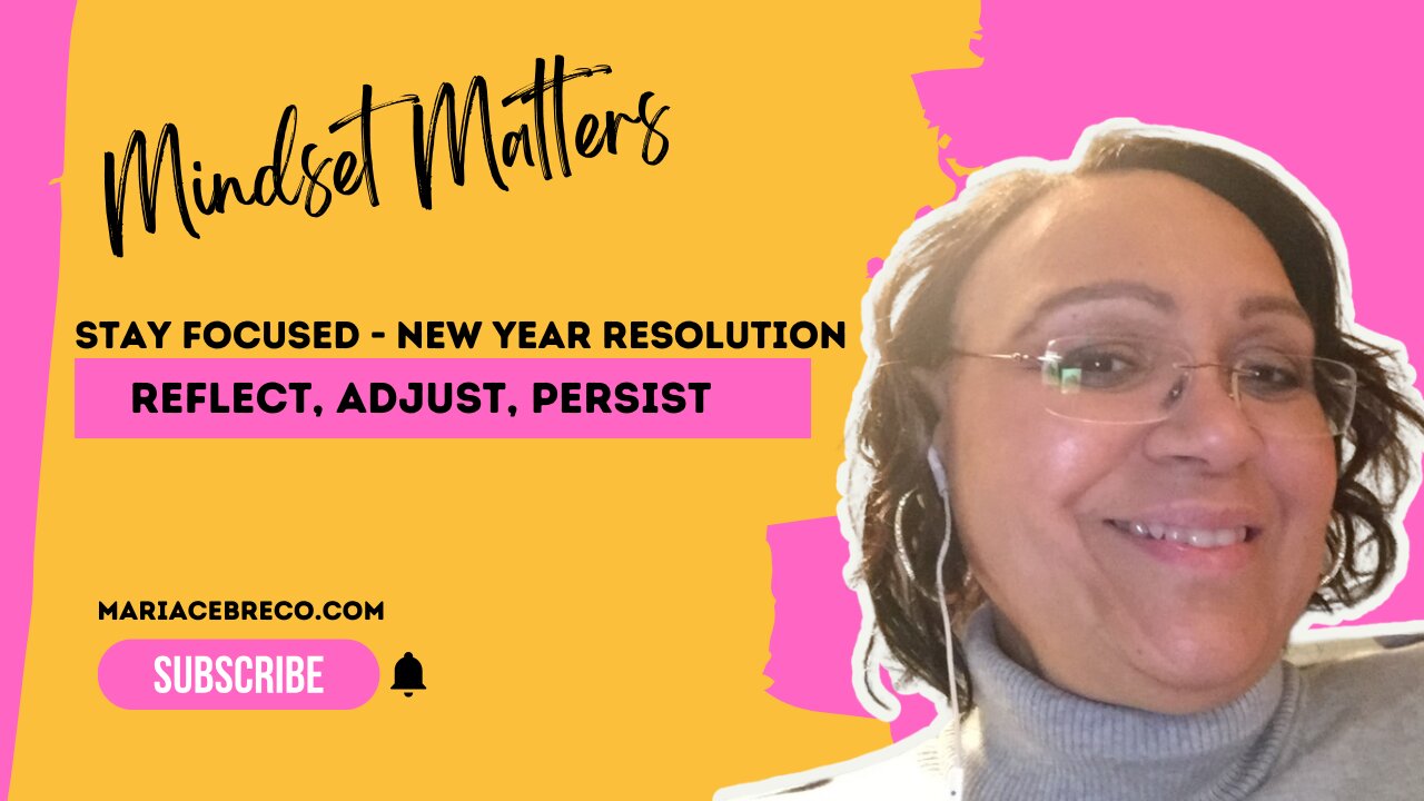 Get Back on Track with Goals and New Year Resolutions - Mindset Matters