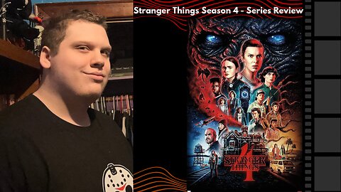 Stranger Things Season 4 - Series Review