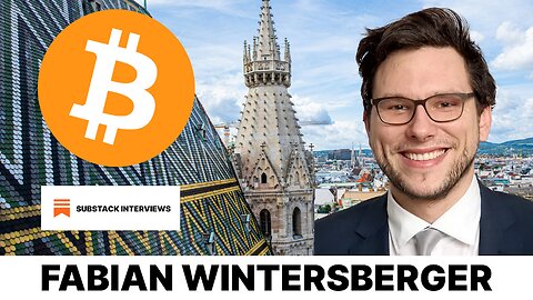 Fabian Wintersberger – The Austrian View On Bitcoin