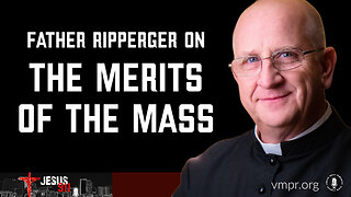 20 Nov 25, Jesus 911: The Merits of the Mass
