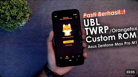 TERBARU..!! Install Orangefox, UBL, dan Root Asus Zenfone Max Pro M1