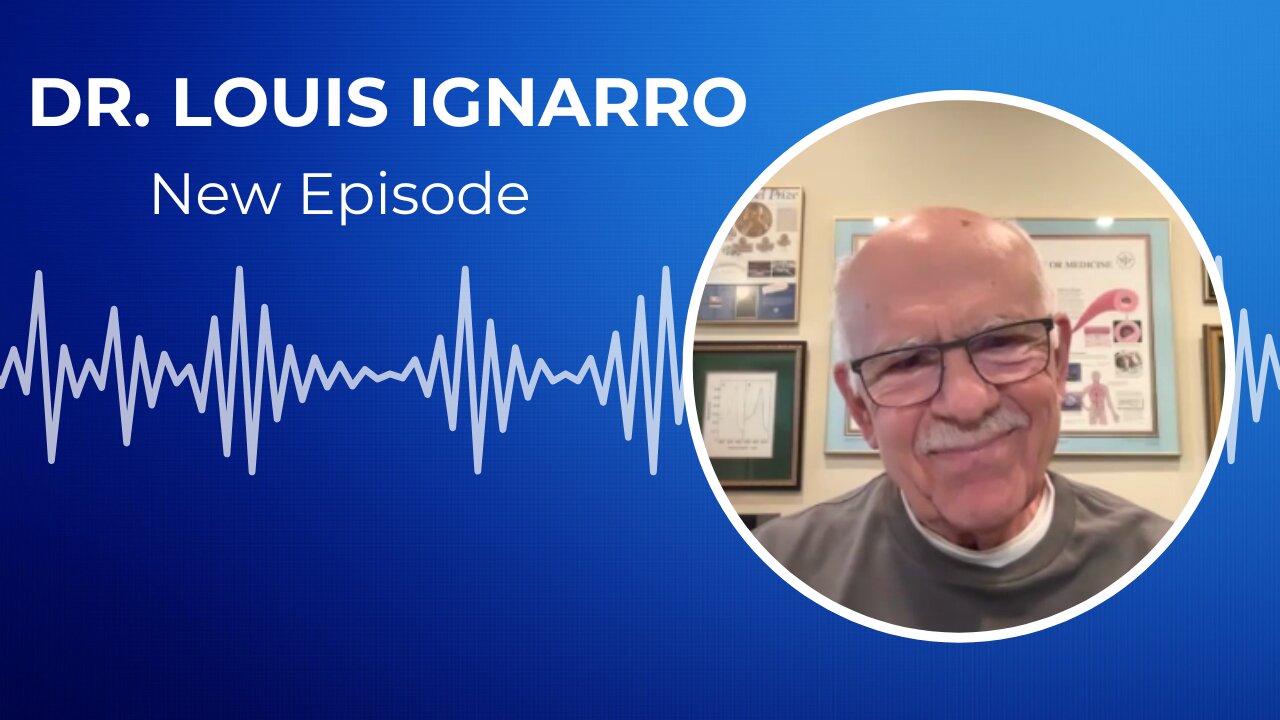 Episode 53: Interview with Dr. Ignarro