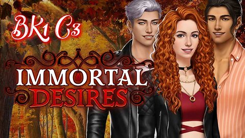 Immortal Desires - Book 1 Chapter 3 My Date With A Vampire - Choices Stories You Play