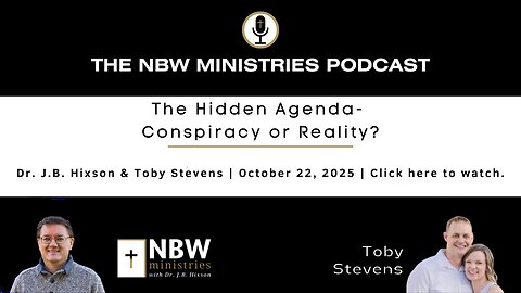 1347. The Hidden Agenda- Conspiracy or Reality?