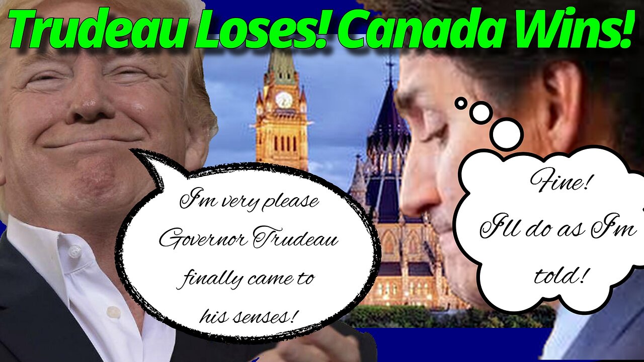 Trudeau Bends the Knee to Trump - Tariffs On Hold!