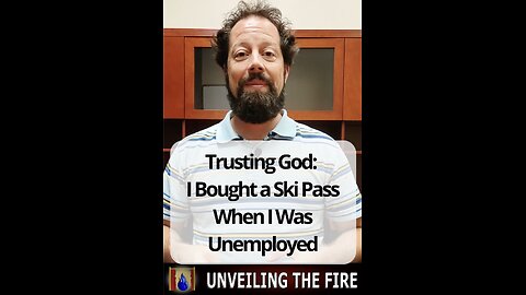 Trusting God: I Bought a Ski Pass When I Was Unemployed